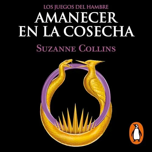 Portada de Los Juegos del Hambre 5 - Amanecer en la cosecha