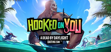 Portada de Hooked on You: A Dead by Daylight Dating Sim